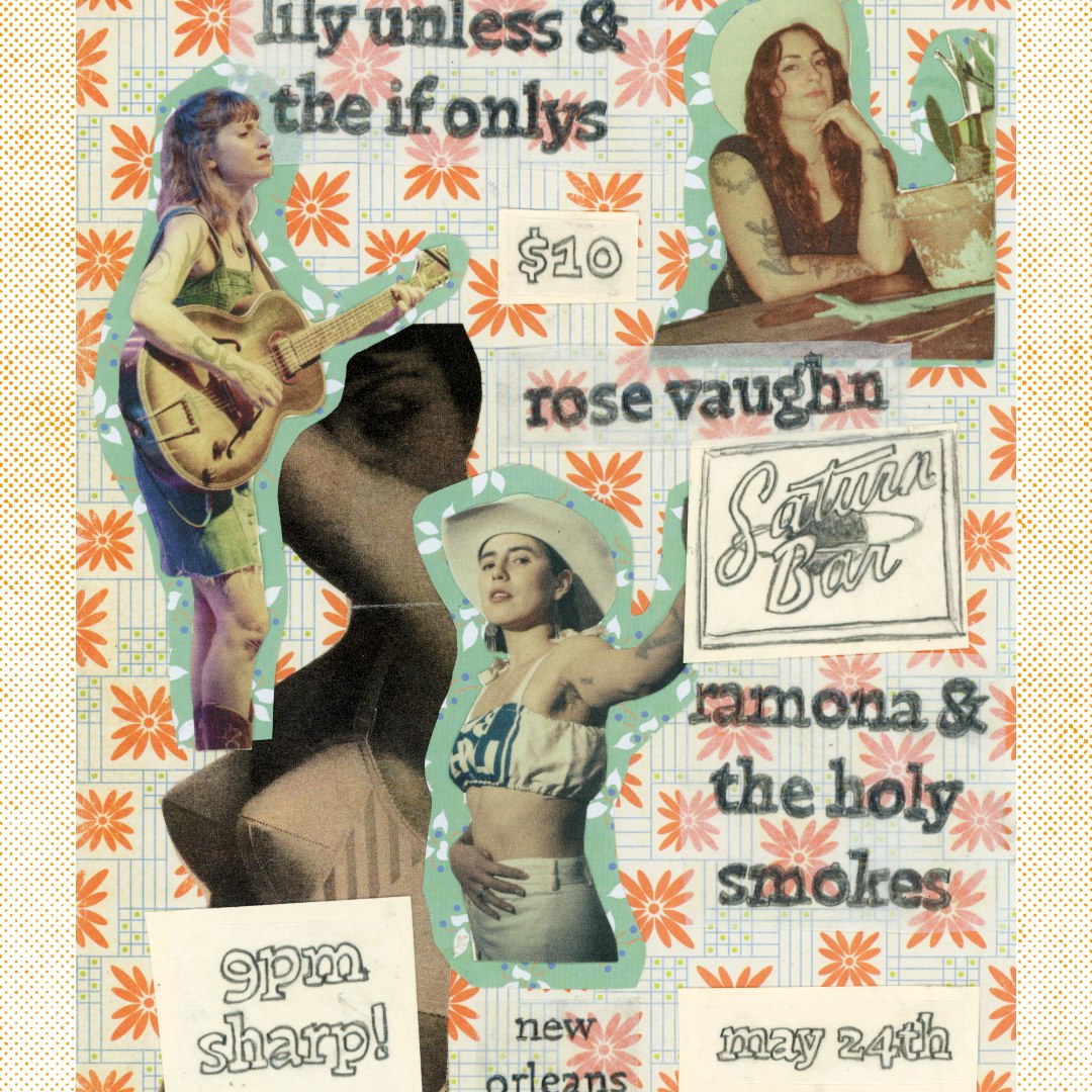 Lily Unless, Rose Vaughan, and Ramona & the Holy..
