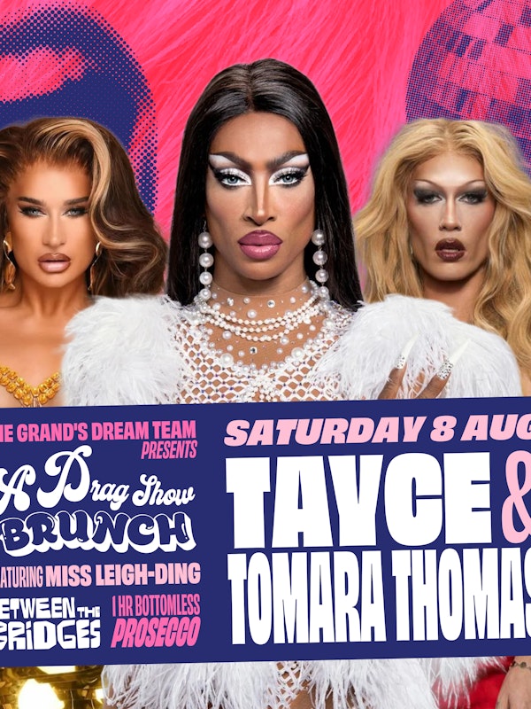 A Drag Show Brunch - Tayce & Tomara Thomas