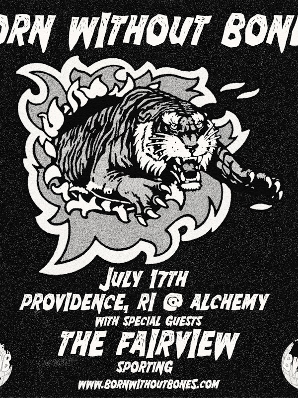 Born Without Bones / The Fairview / Sporting