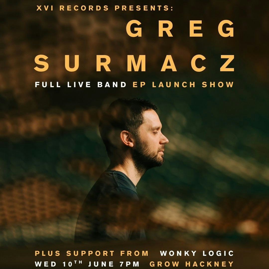 Greg Surmacz (Full Live Band) / Wonky Logic (Live) 