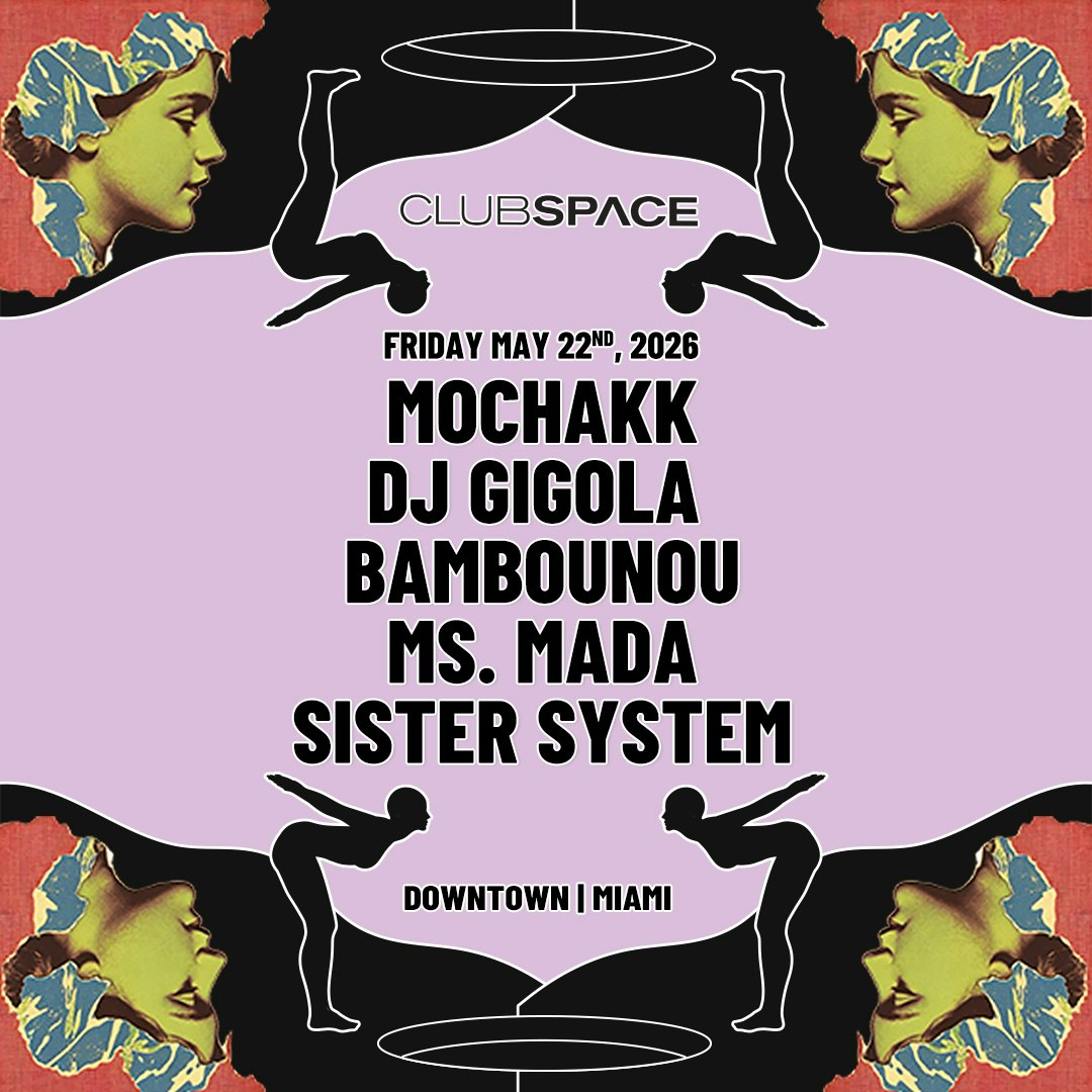 Mochakk, DJ Gigola & Bambounou
