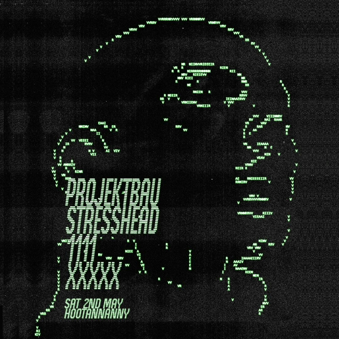 Projektbau, Stresshead, 1111 + Guest Tba
