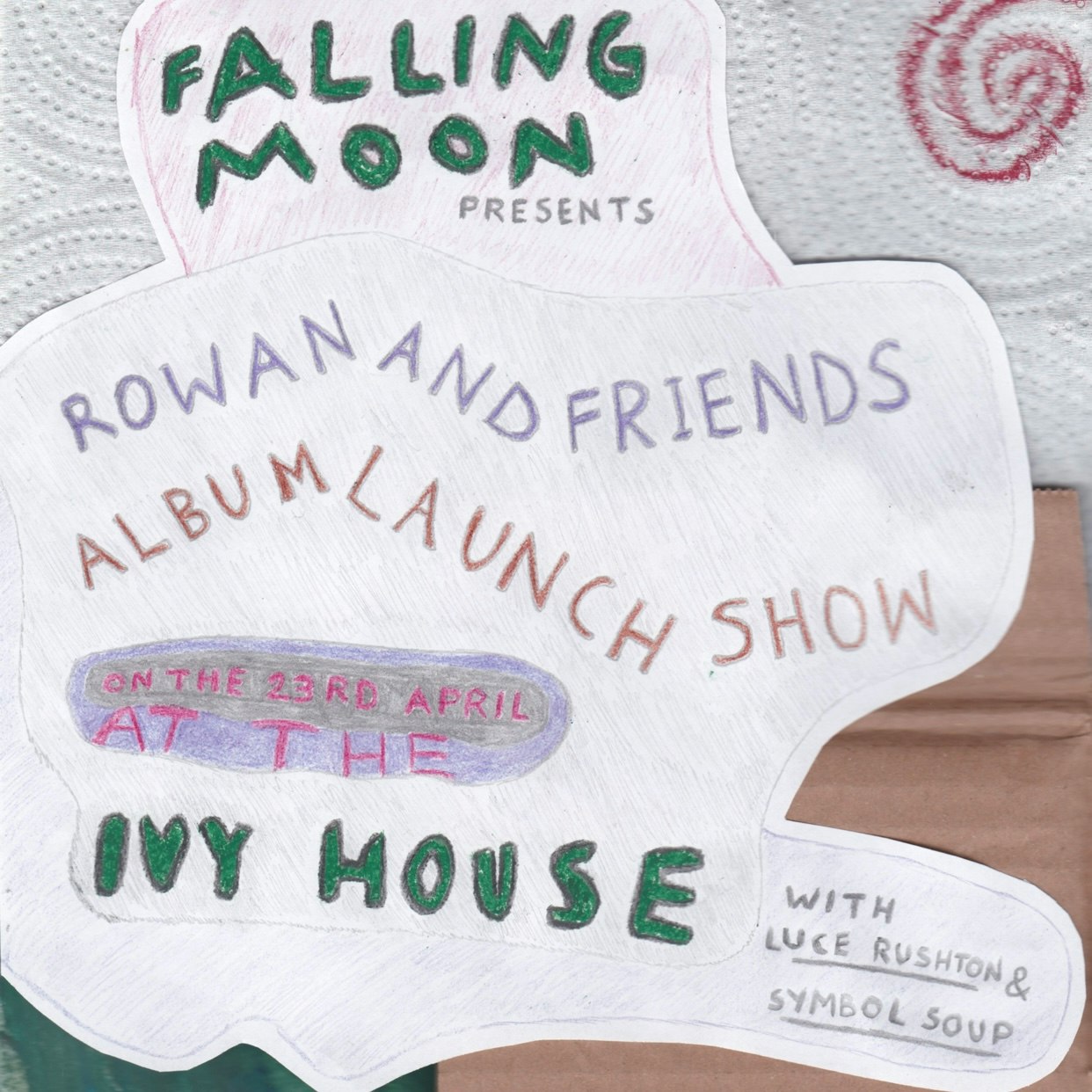 Rowan and Friends album launch show w/ Luce Rushton & Symbol Soup