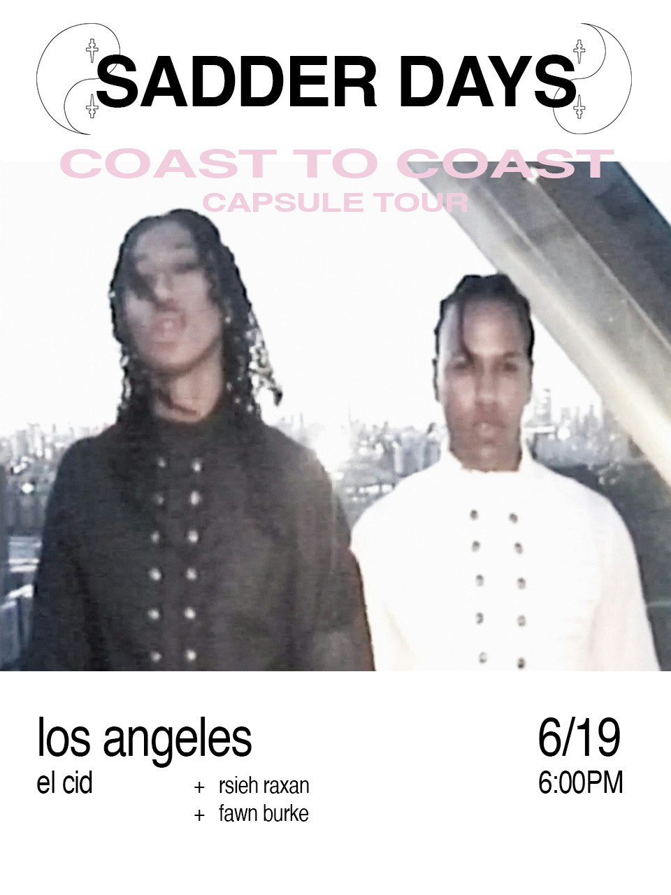 Sadder Days Live in Los Angeles Tickets | $29.33 | Jun 19 @ El Cid, Los ...