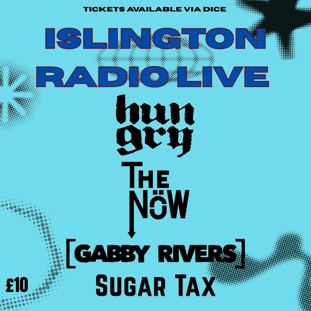 Islington Radio Live: Hungry