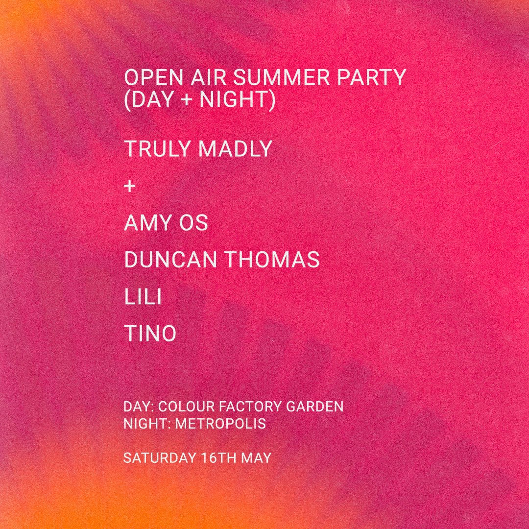 Truly Madly -- Summer Day + Night Party