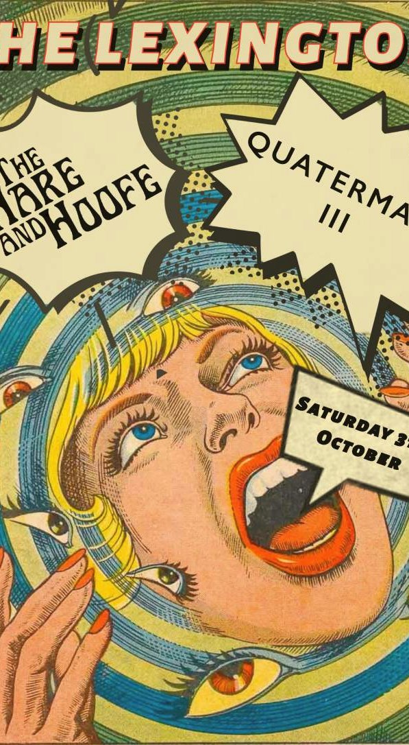 The Hare And Hoofe, Quatermass III Halloween Special at The Lexington