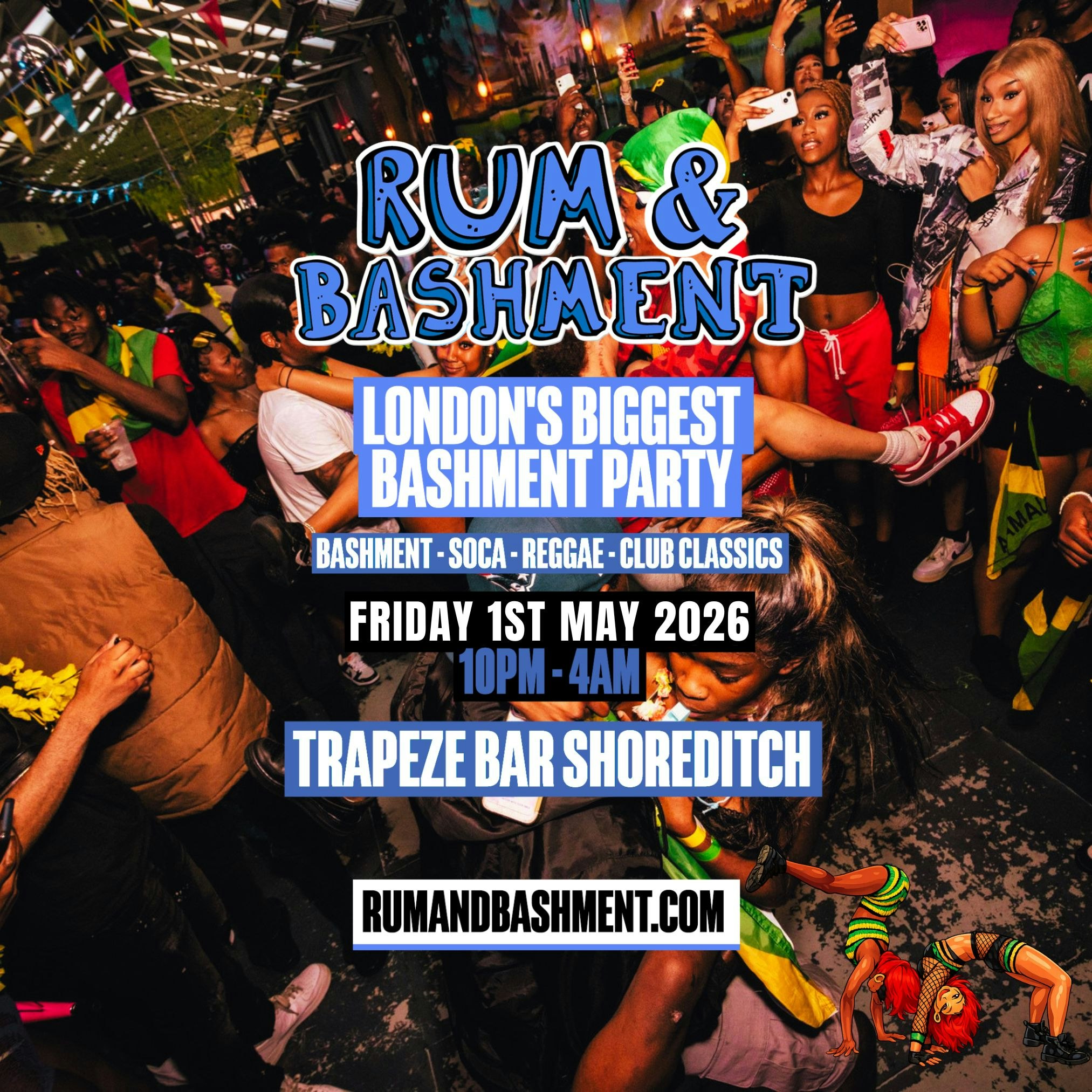 RUM & BASHMENT - Bank Holiday in Shoreditch