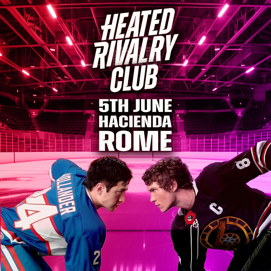 Heated Rivalry Club Night 2﻿ (Roma) Tickets | €17.50 | Jun 5 @ Hacienda ...
