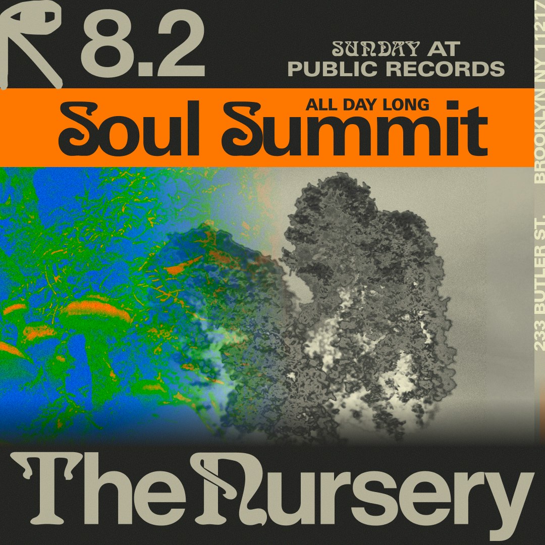 The Nursery: Soul Summit All Day Long Tickets | From $16.48 | 2