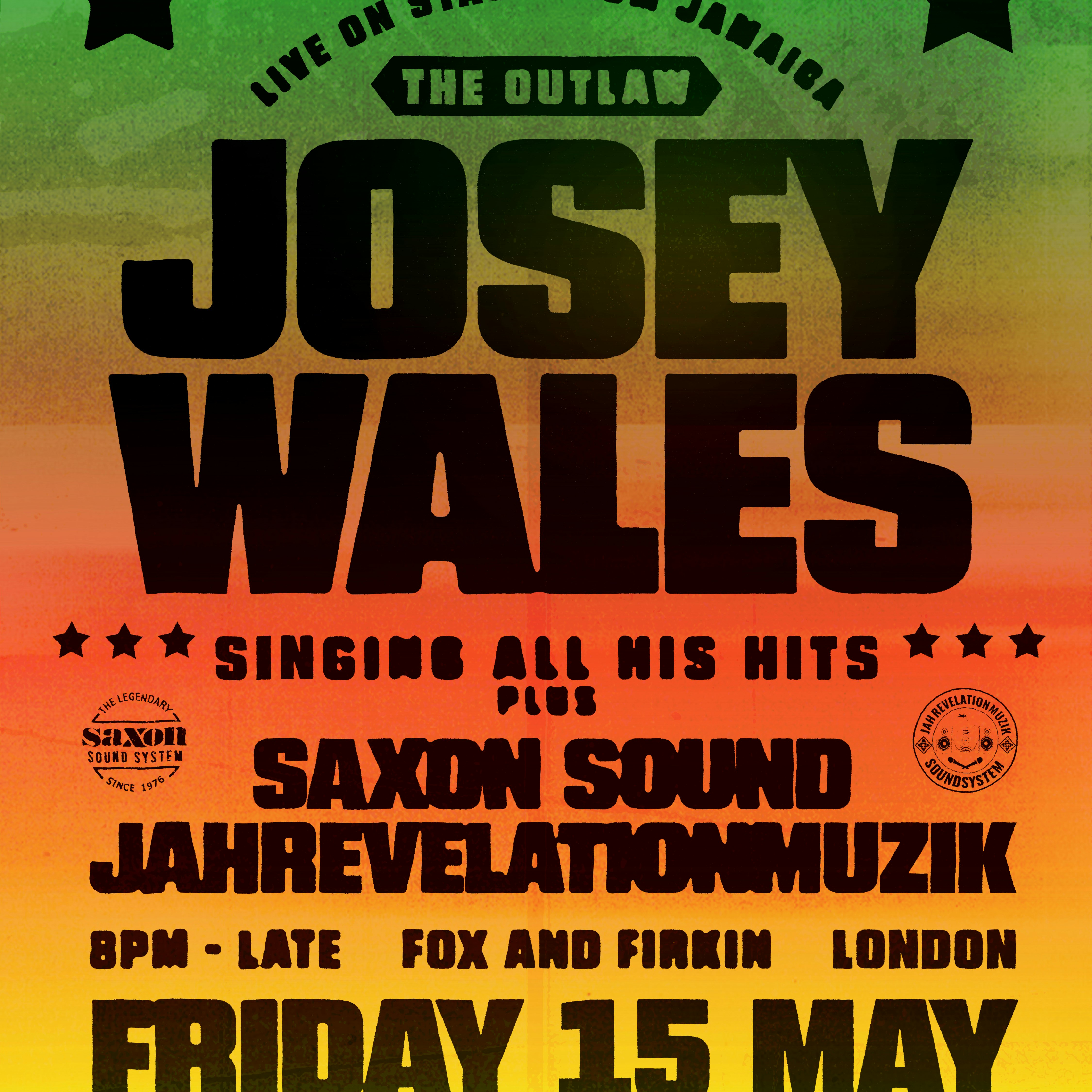 ‘The Outlaw’ Josey Wales + Saxon Sound