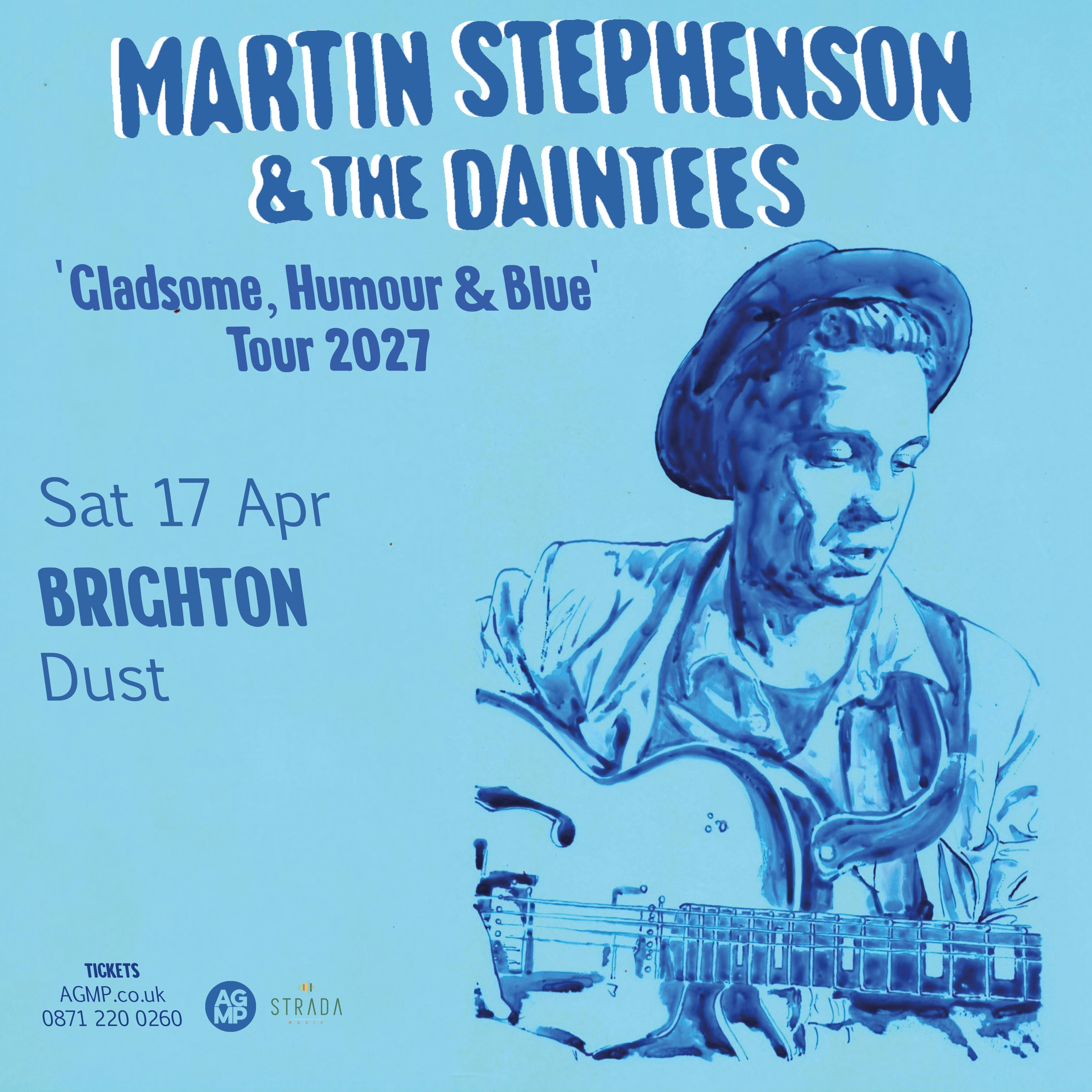 Martin Stephenson & The Daintees at DUST, Brighton
