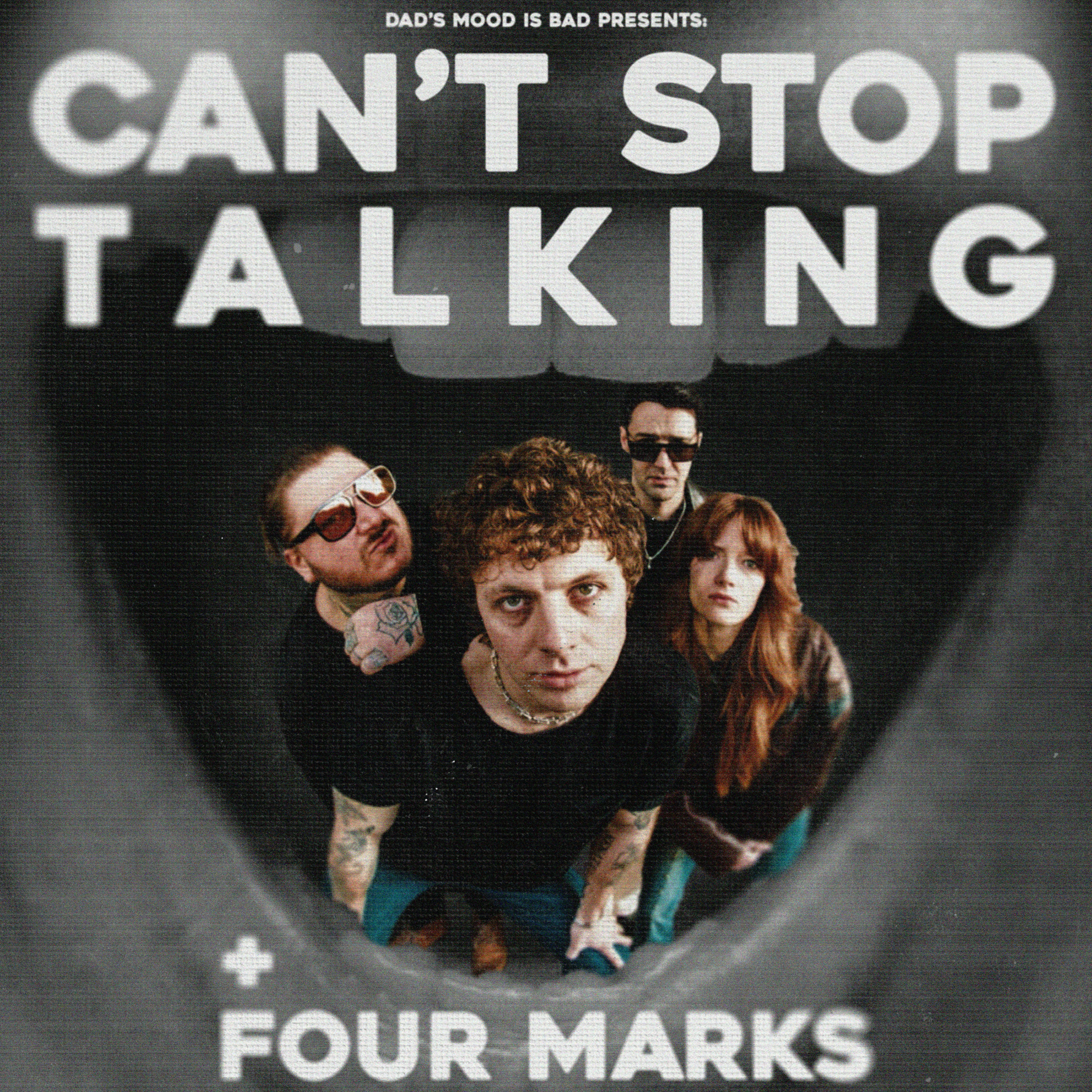 Can't Stop Talking / Fourmarks