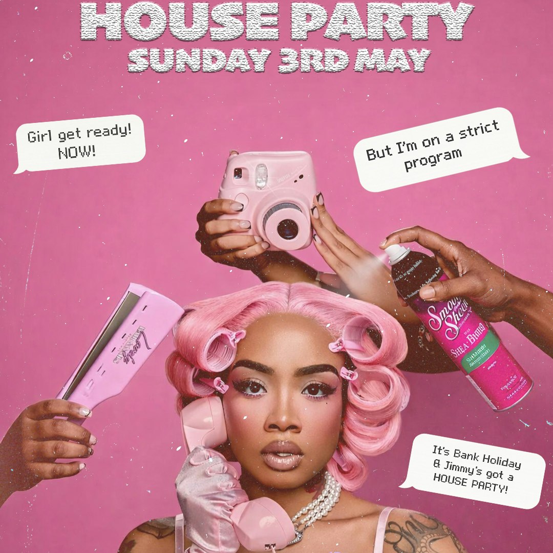 Jimmys Guestlist: HOUSEPARTY BANK HOLIDAY! WE DEY!