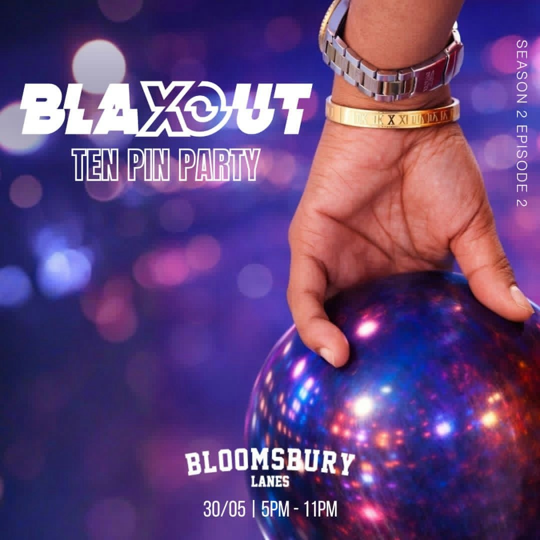 BLAXOUT - TEN PIN PARTY