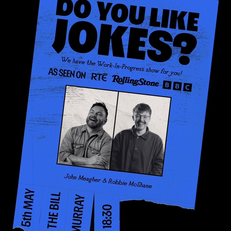 John Meagher and Robbie McShane WIP at The Bill Murray - Angel Comedy Club