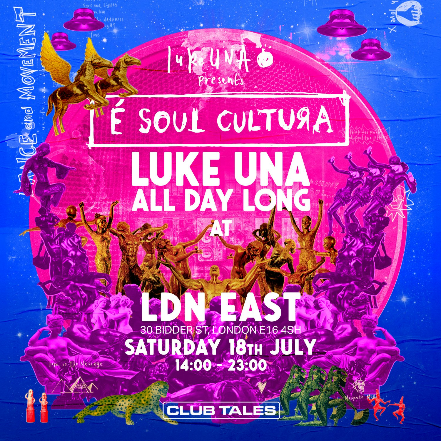 Club Tales: Luke Una (All Day Long) Presents É Soul Cultura 