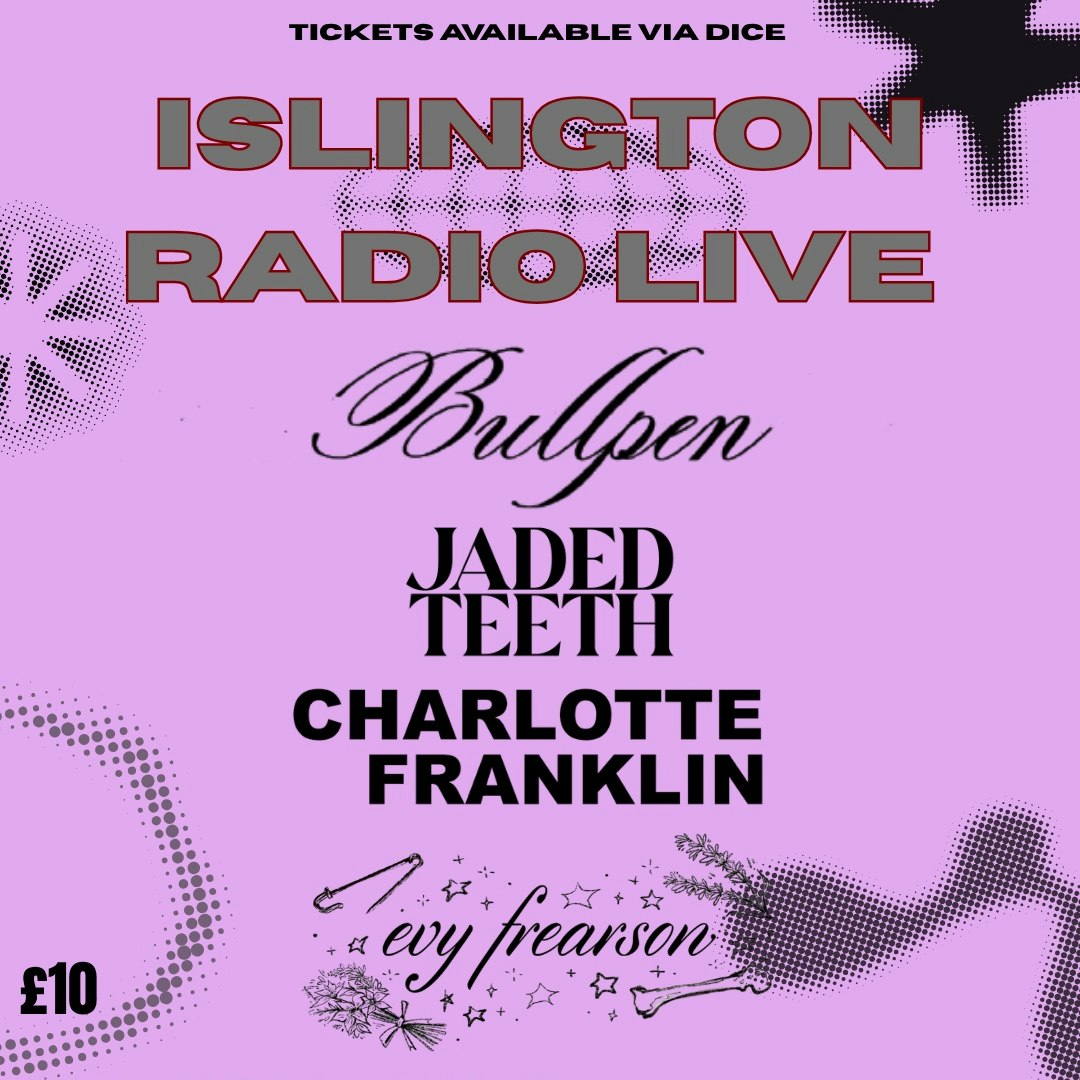 Islington Radio Live: Bullpen