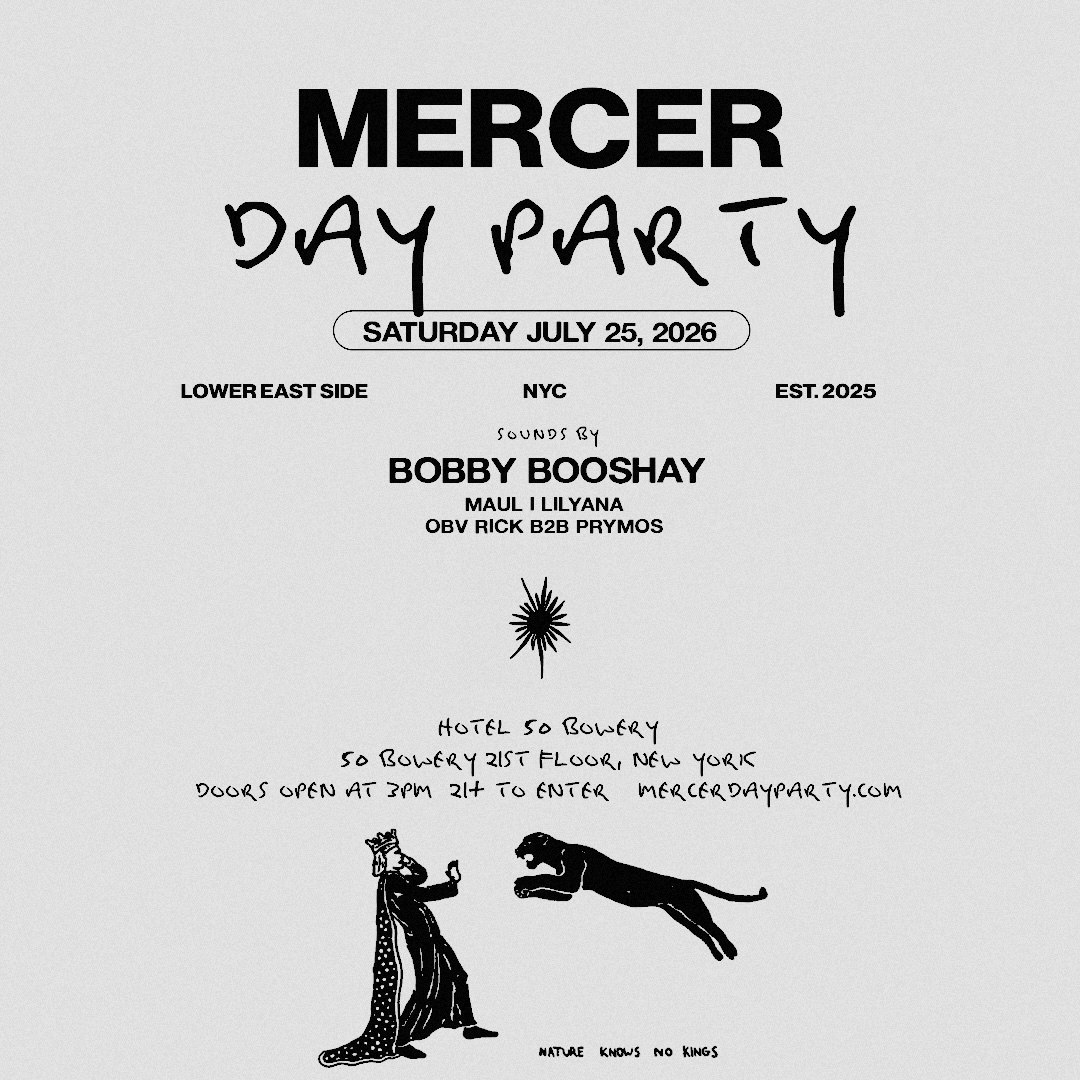 MERCER DAY PARTY – July 25 - Hotel 50 Bowery
