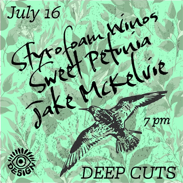 Styrofoam Winos / Sweet Petunia / Jake McKelvie