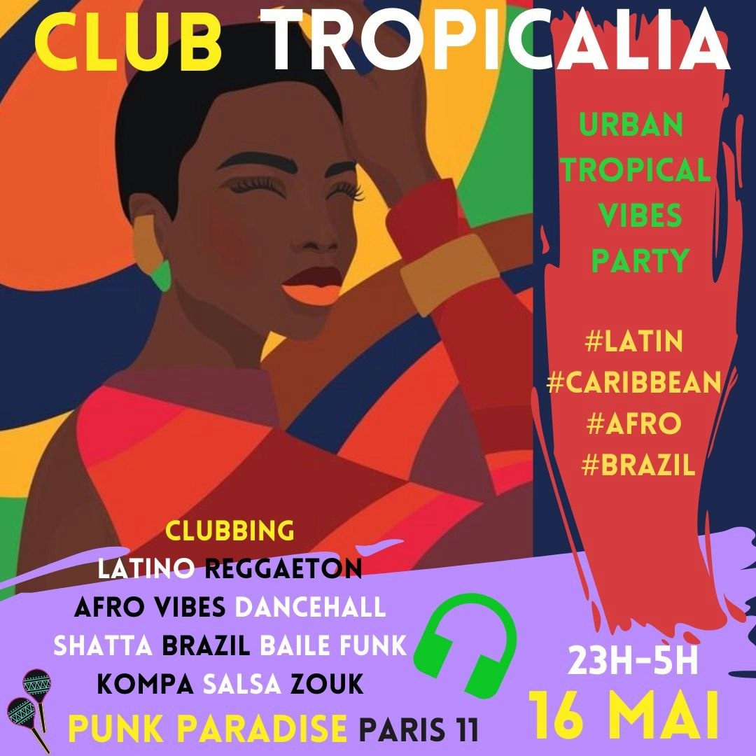 Club Tropicalia ~ Urban Tropical vibes Party !!