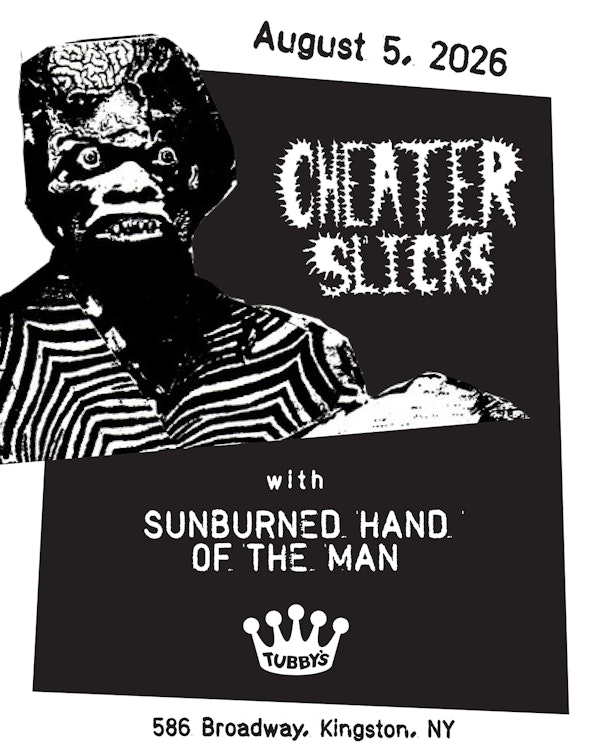 Cheater Slicks + Sunburned Hand of the Man