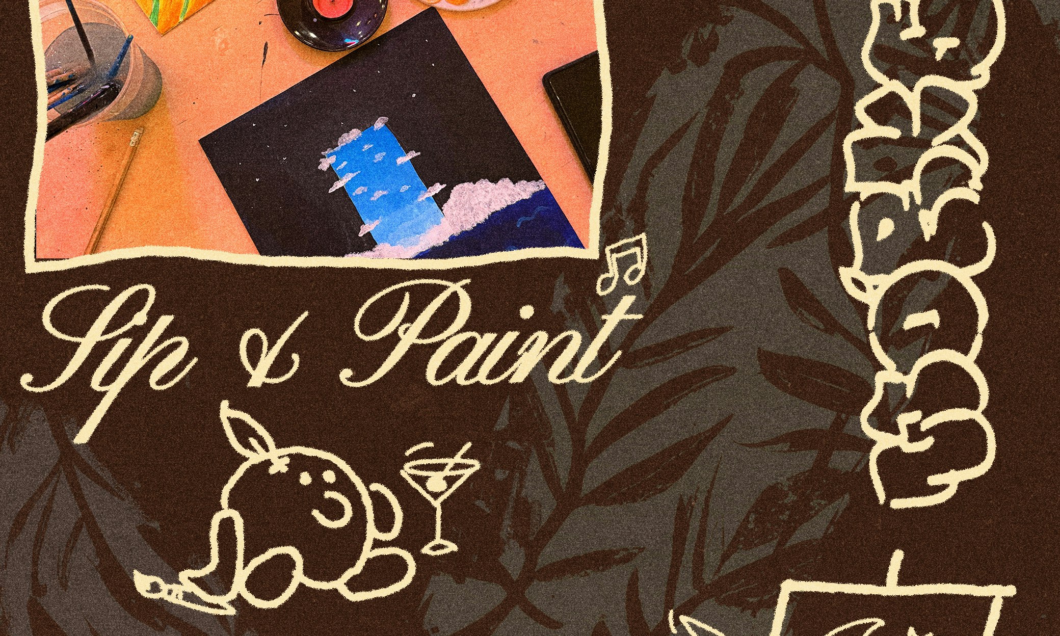 Sip N Paint : 'You are not one thing'