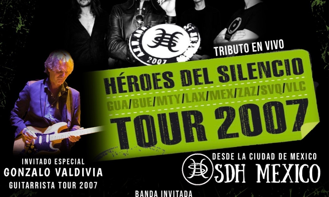 Heroes Del Silencio Tribute: SDH Mexico (from Mexico City), Nostalgia Pop, Fehr Rivas, Vitalico, & This