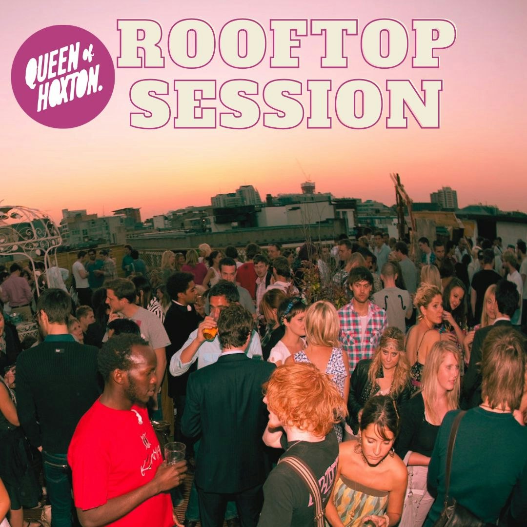 Queen Rooftop: Bank Holiday DJ Sessions
