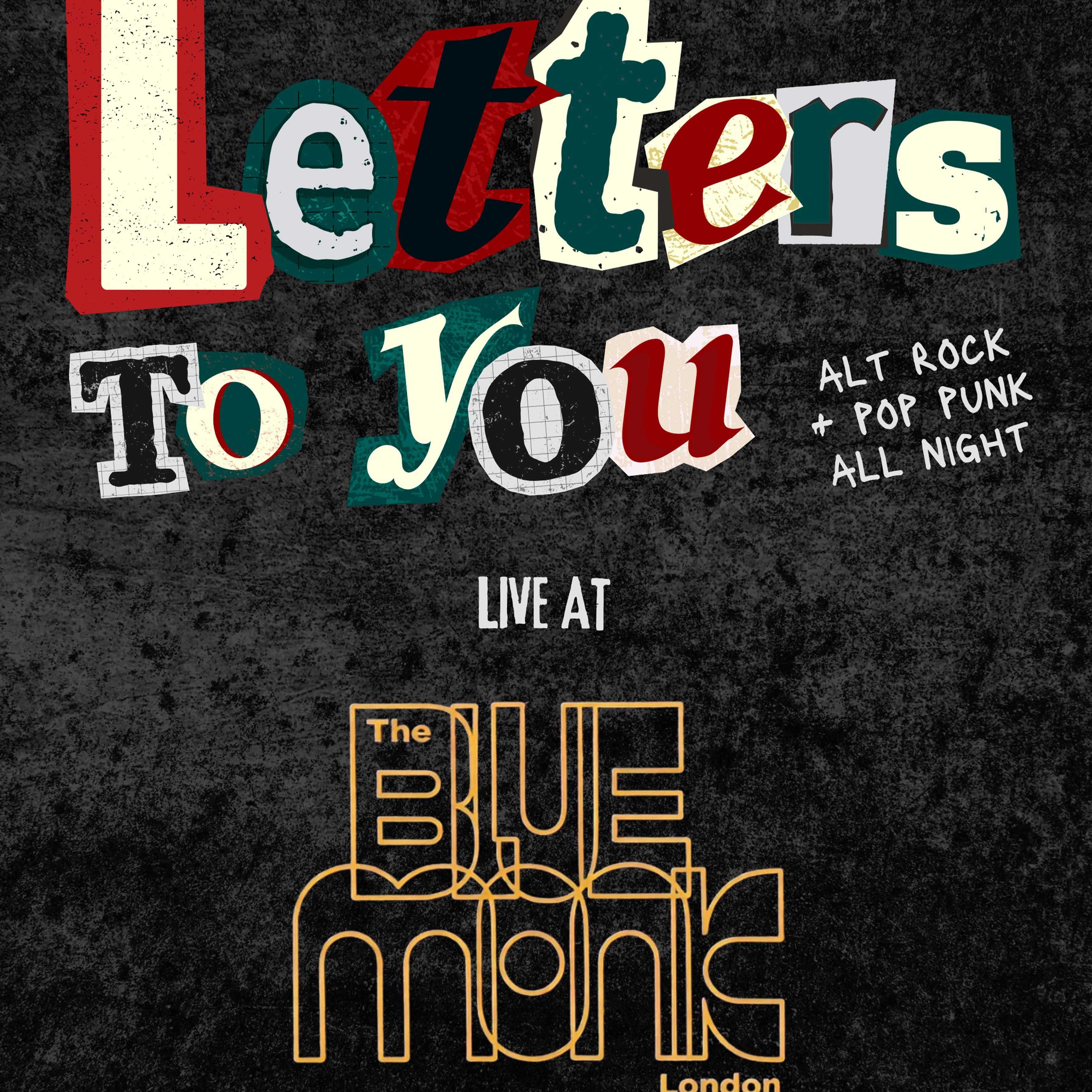 A night of Alt Rock and Pop Punk with Letters to You