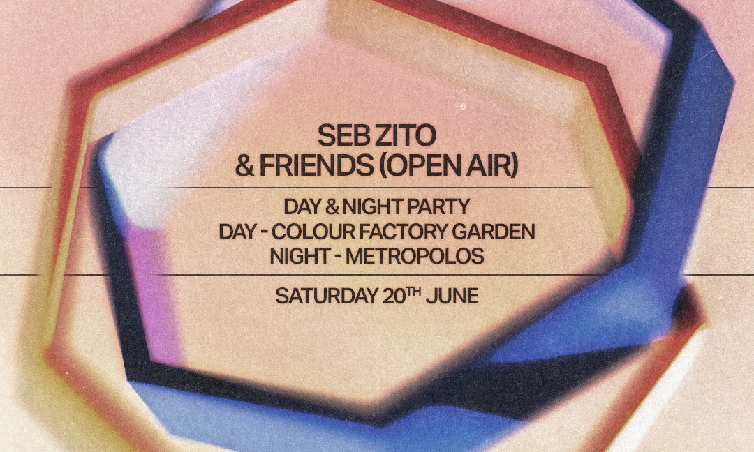 Seb Zito + Friends: Summer Day + Night Party