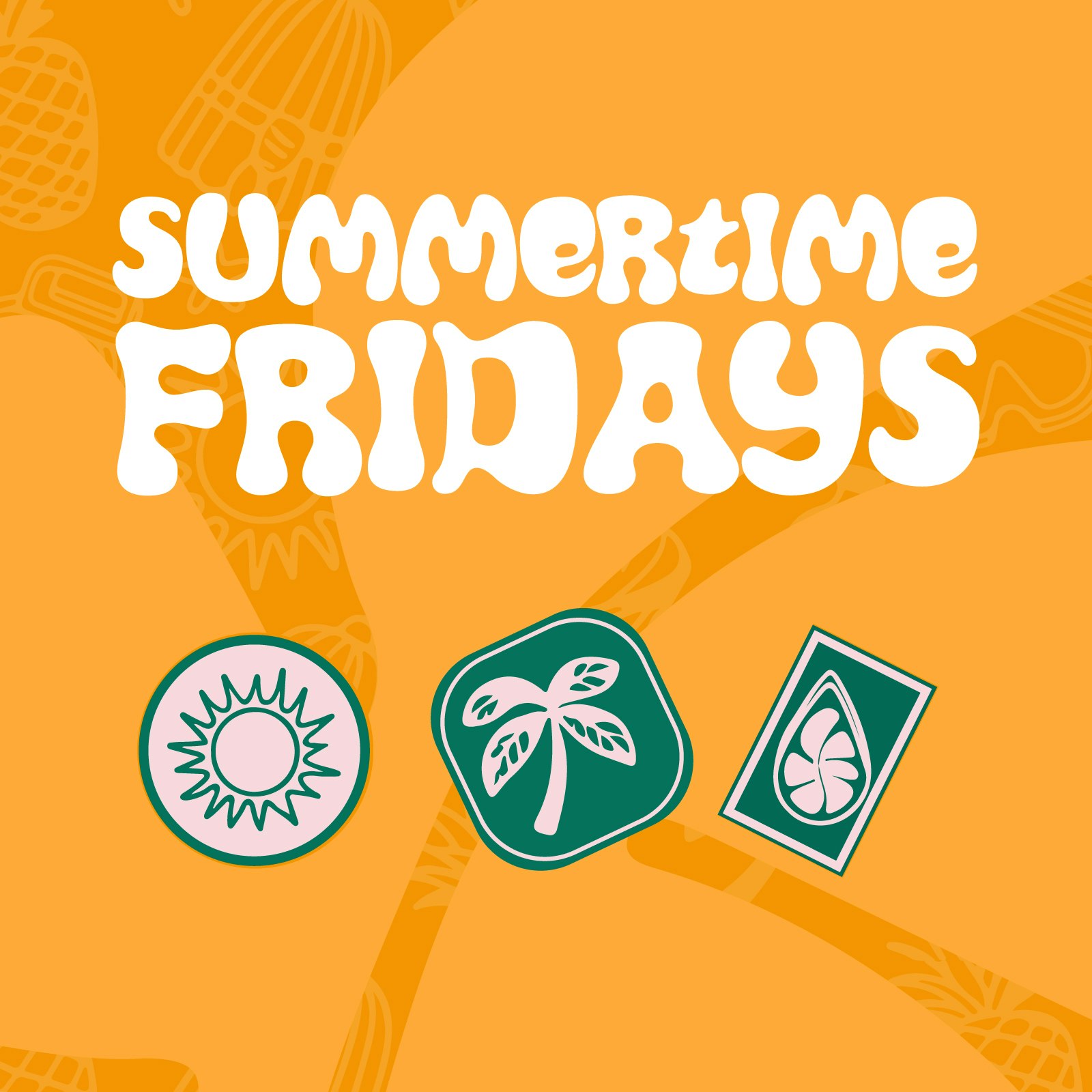Summertime Fridays 