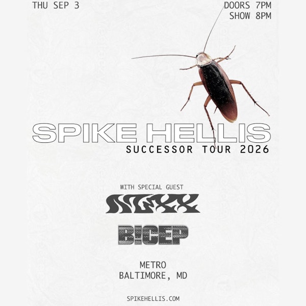 SPIKE HELLIS w/ Nuxx and B!CEP