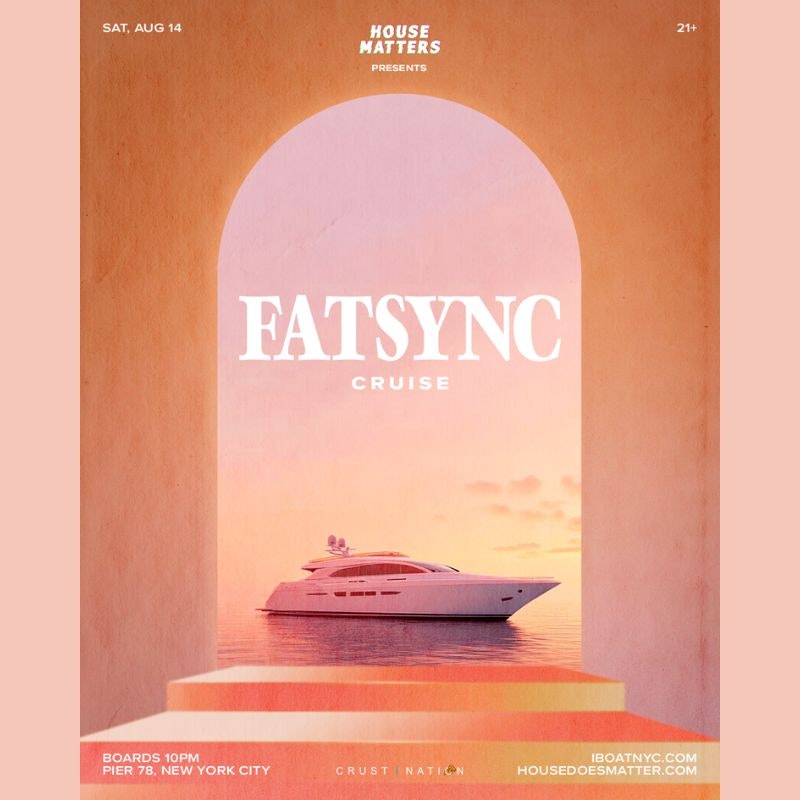 House Matters: FATSYNC Boat Party