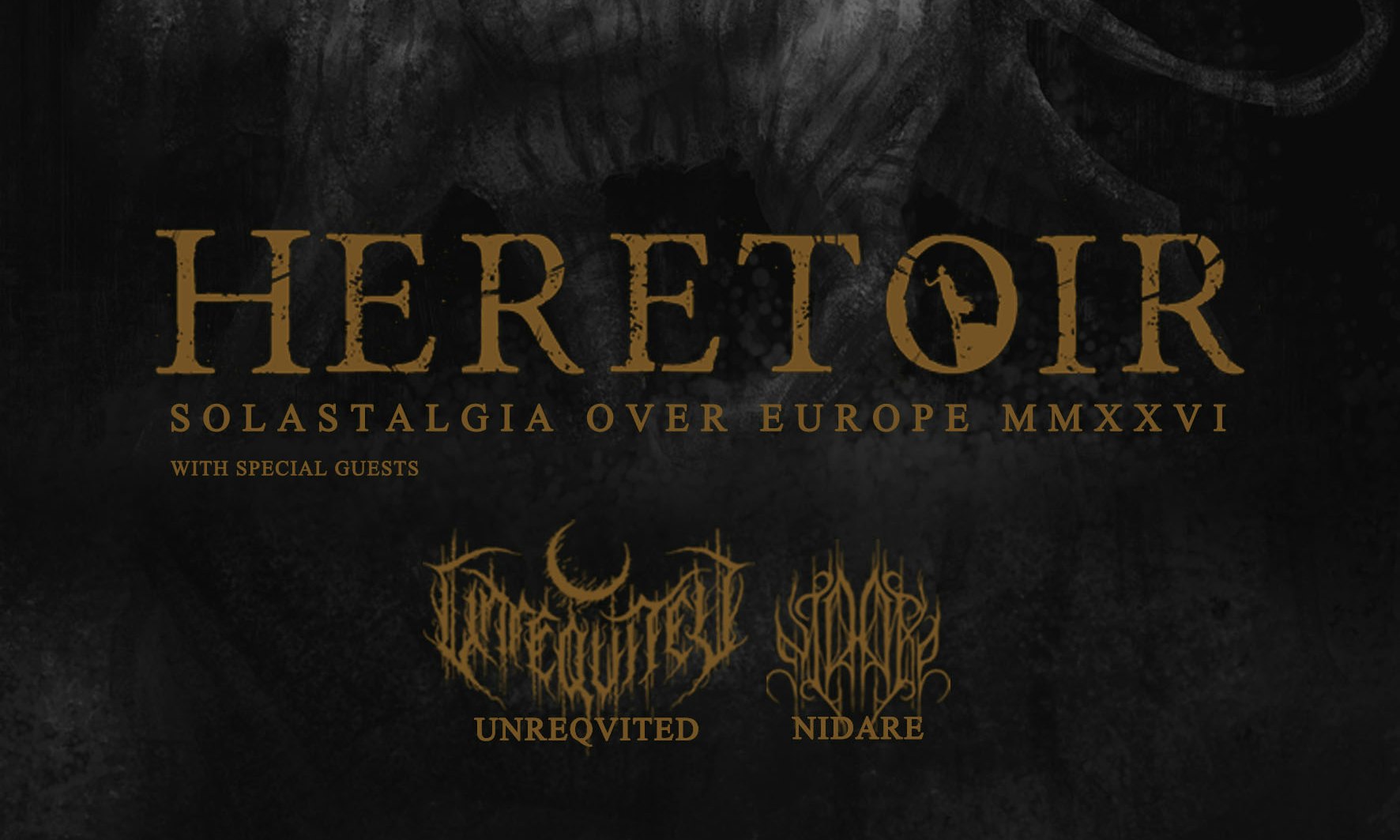 Heretoir + Unreqvited
