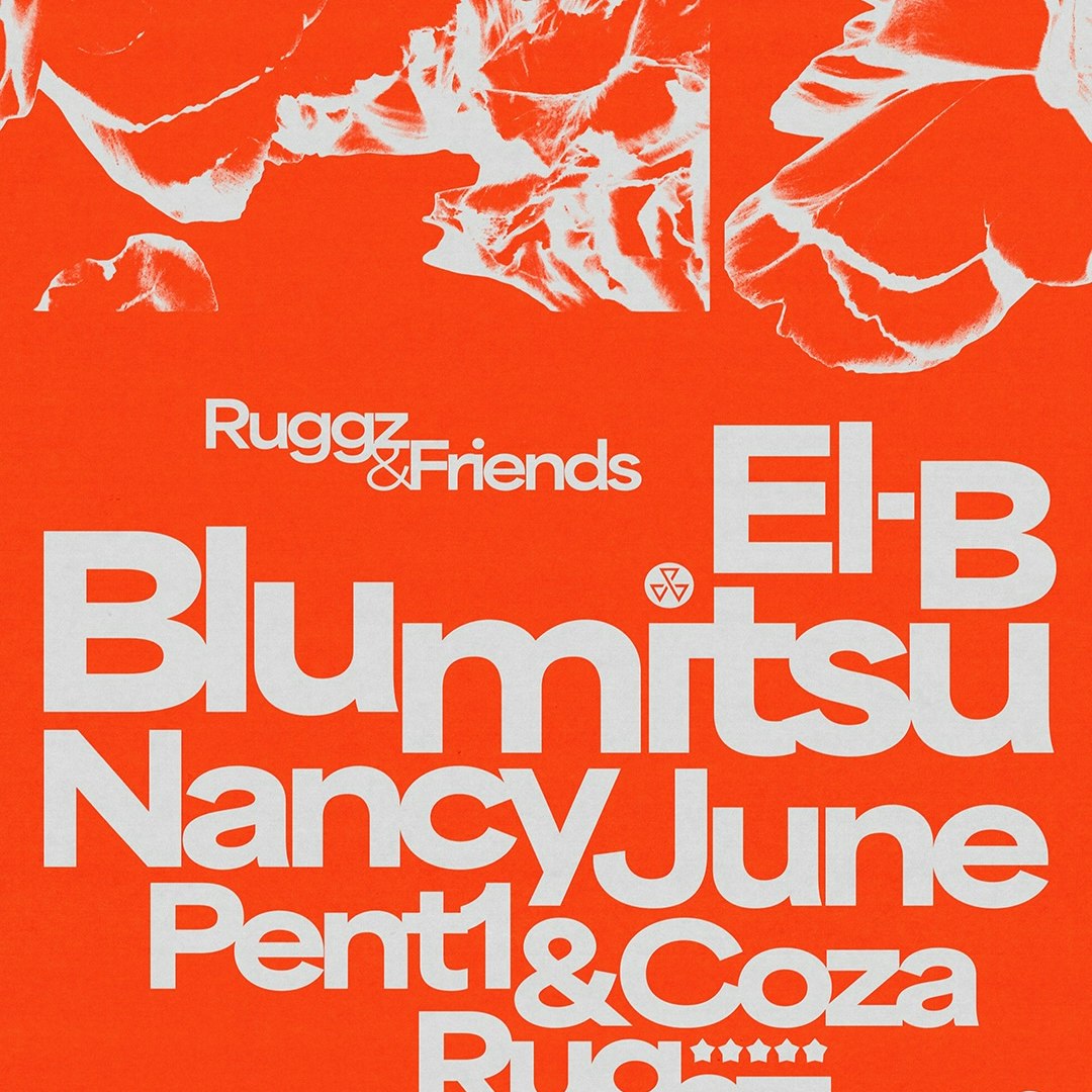 Ruggz & Friends w/ BLUMITSU, El-B, Nancy June, Pent1 & Coza
