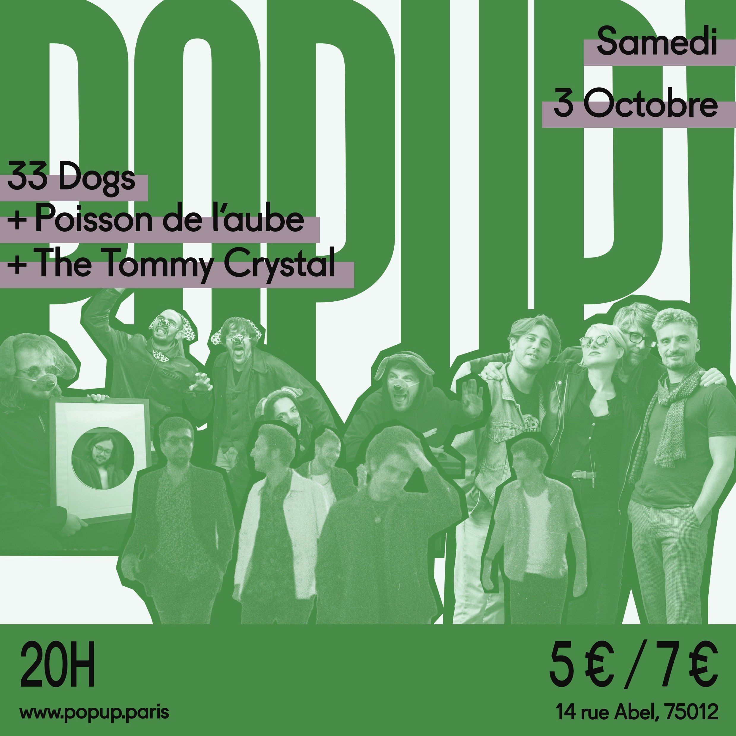 33 dogs + Poisson de l'Aube + The Tommy Crystal