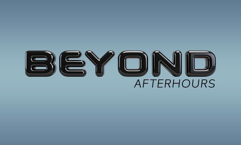 Beyond After Hours
