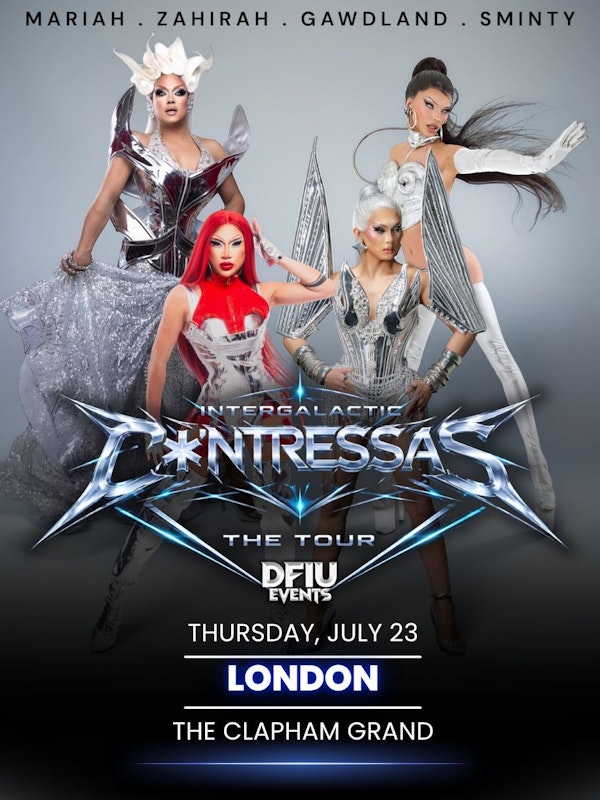 DFIU Events London Presents: The C*ntressas Tour