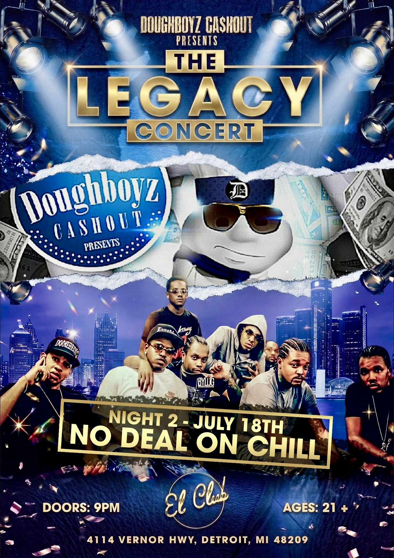 DOUGHBOYZ CASHOUT PRESENTS: THE LEGACY CONCERT | NIGHT TWO NO DEAL ON CHILL 