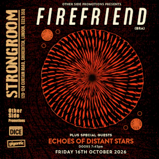 OSP Presents: Firefriend (BRA) + Echoes of Distant Stars + Glisten Trick