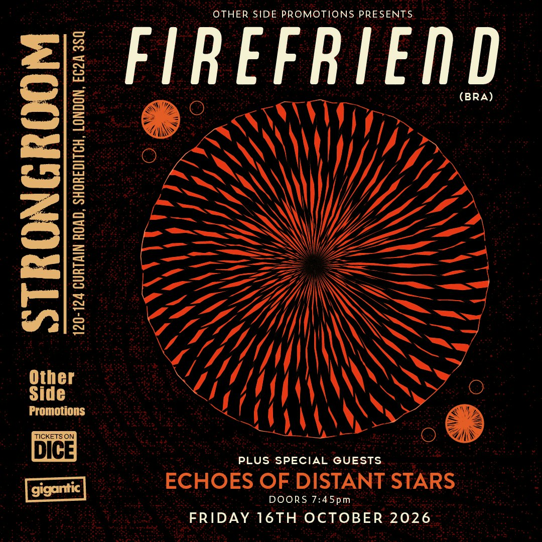 OSP Presents: Firefriend (BRA) + Echoes of Distant Stars