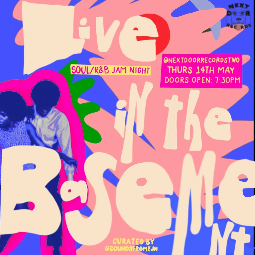 LIVE IN THE BASEMENT: SOUL/RNB JAM