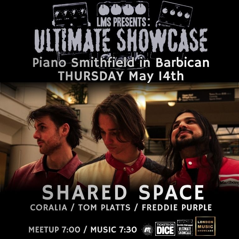 London Music Ultimate Showcase: Shared Space