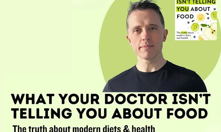 What Your Doctor Isn't Telling You About Food