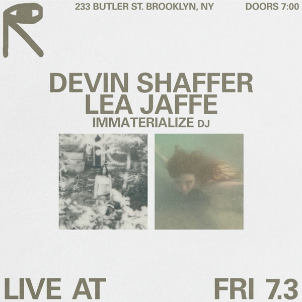 Devin Shaffer, Lea Jaffe, Immaterialize [DJ]