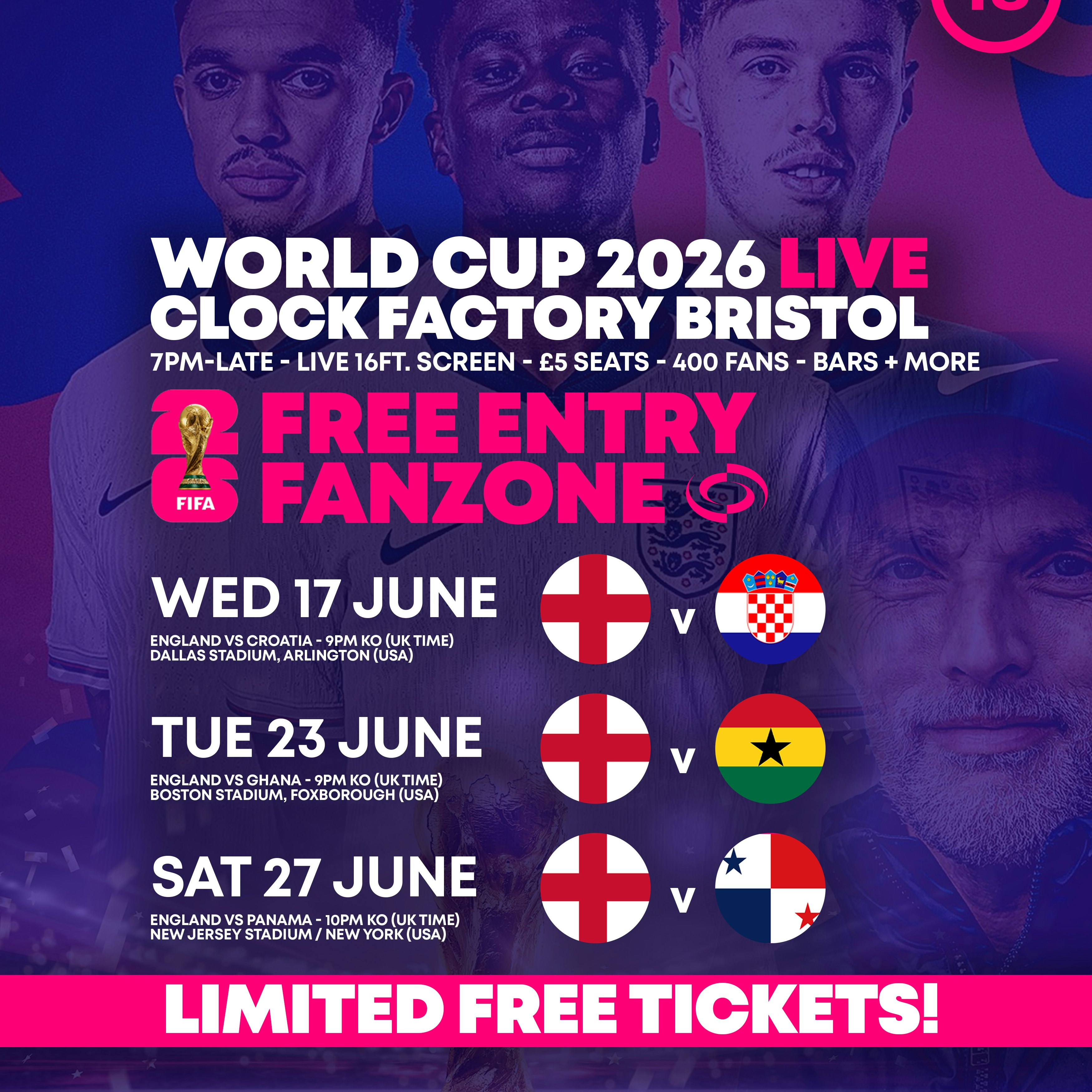 World Cup 2026 – England vs Croatia @ Clock Factory Bristol [FREE ENTRY]