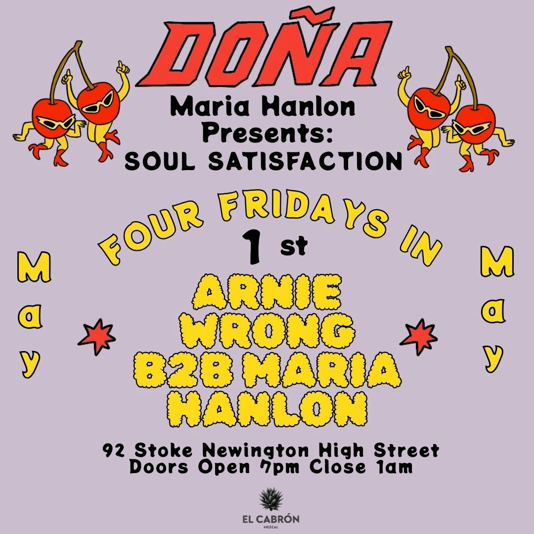 Soul Satisfaction w/ Arnie Wrong b2b Maria Hanlon
