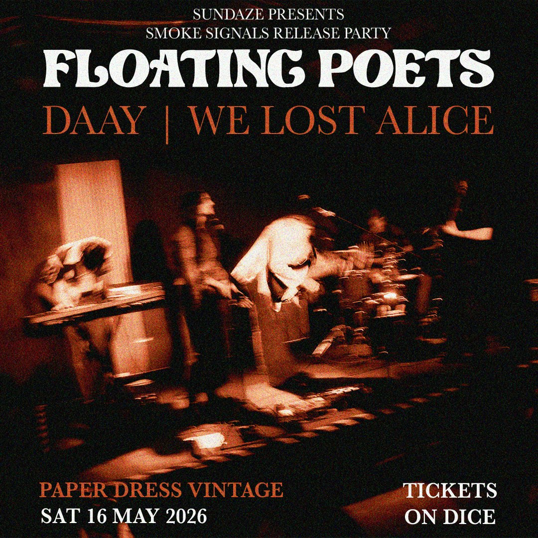 Floating Poets (Single Launch) + DAAY + We Lost Alice