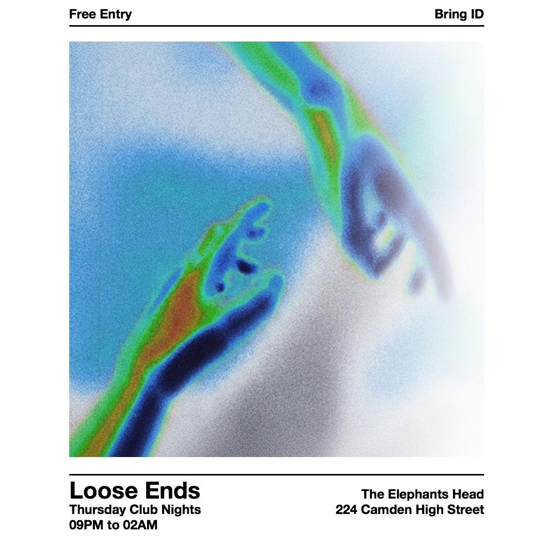 club night - LOOSE ENDS (free entry)
